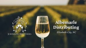 Johnson Brothers Expands Its Wine Business in North Carolina