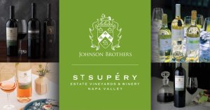 Johnson Brothers Expands Partnership with St. Supéry Estate Vineyards & Winery into Six New Markets