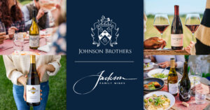 Johnson Brothers Expands Strategic Partnership with Jackson Family Wines